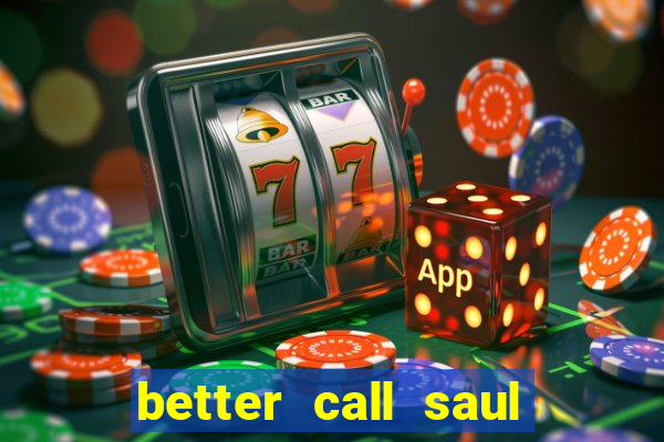 better call saul employee training
